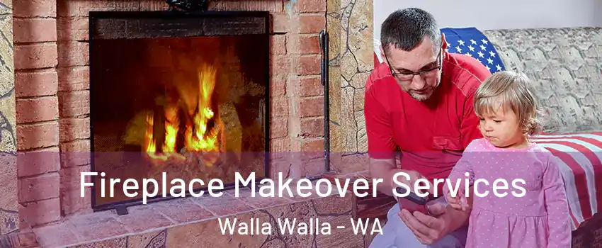  Fireplace Makeover Services Walla Walla - WA