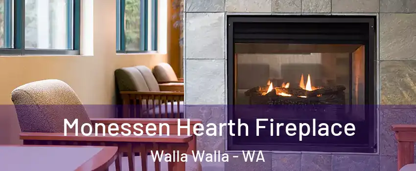  Monessen Hearth Fireplace Walla Walla - WA